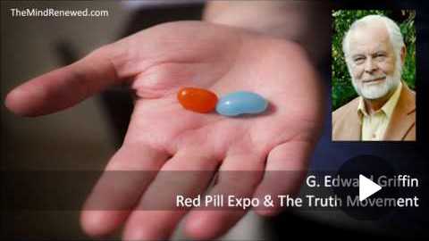 G. Edward Griffin : 2017 Red Pill Expo The Truth Movement