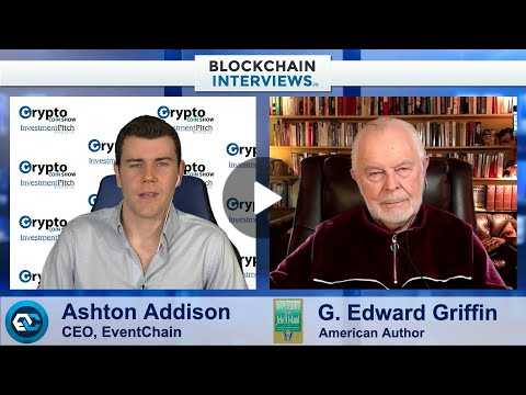 G. Edward Griffin, Author Founder of Red Pill University Jekyll Island | Blockchain Interviews