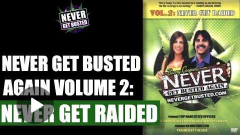 Never Get Busted Again Volume 2 Official: Never Get Raided Full Video by BARRY COOPER