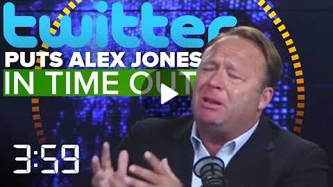 Twitter gives Infowars host Alex Jones a timeout (The 3:59, Ep. 443)