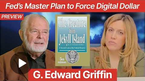Creature from Jekyll Island Author: Feds Digital Money Will Turn Us Into Zombies | Official Trailer