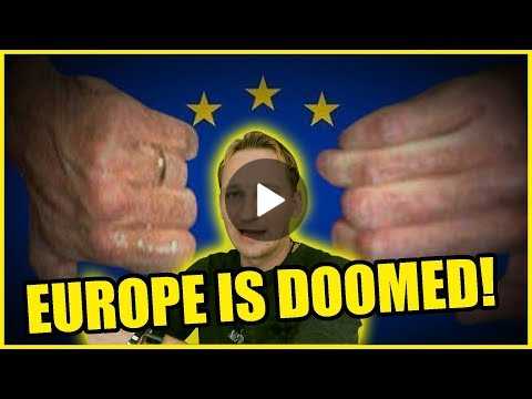 Why Europe is DOOMED!